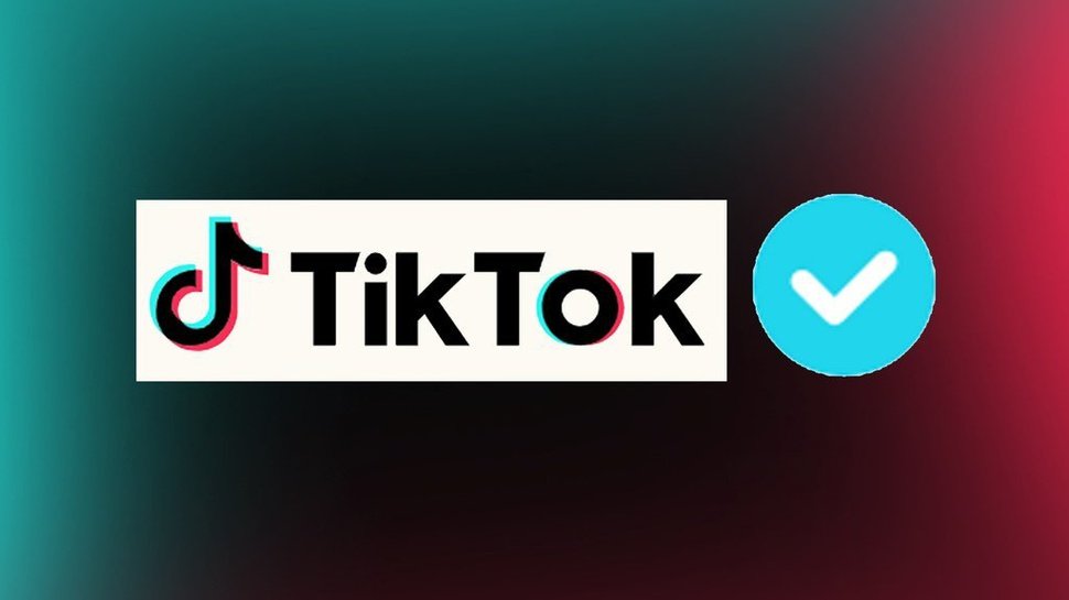 Cara Centang Biru di Tiktok, Syarat, dan Keuntungannya